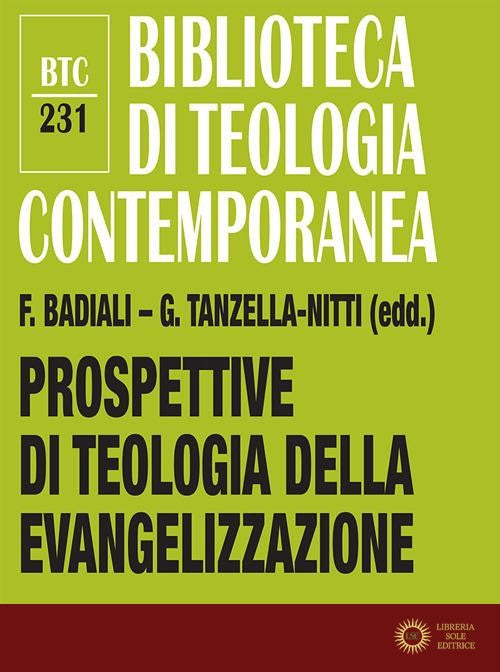 Prospettive di teologia della evangelizzazione. Itinerari verso una nuova disciplina teologica