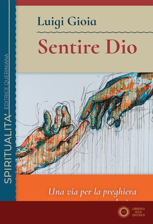 Sentire Dio. Una via per la preghiera contemplativa