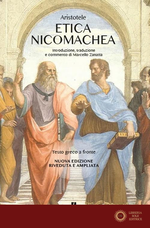 Etica Nicomachea. Testo greco a fronte. Nuova ediz.