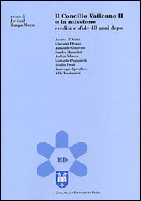 Concilio Vaticano II e la Missione Eredita' e ...