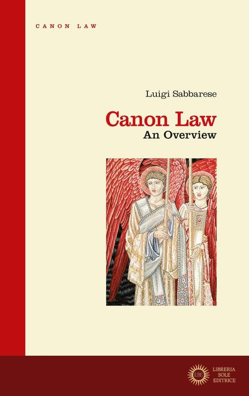 Canon law. An overview. Ediz. integrale - Luigi Sabbarese