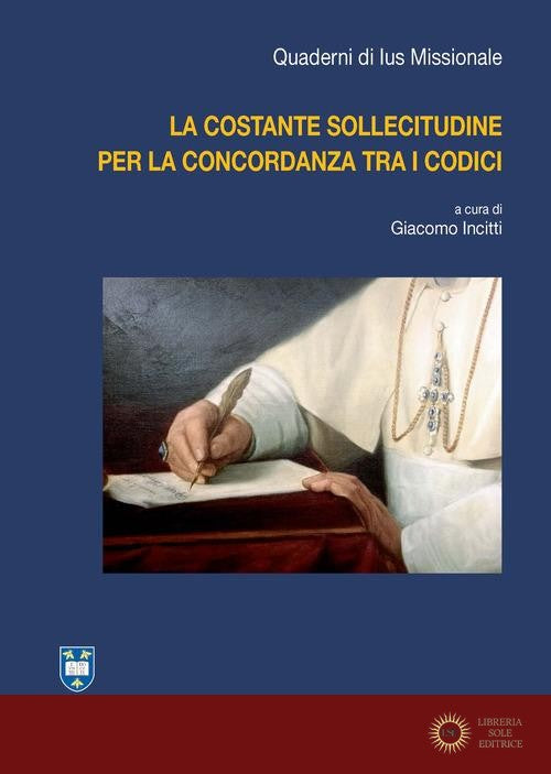La costante sollecitudine per la concordanza tra i codici