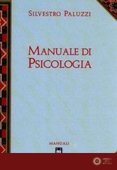 Manuale di psicologia - Silvestro Paluzzi