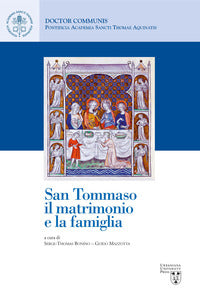 San Tommaso, il matrimonio e la famiglia - S. Bonino, G. Mazzotta