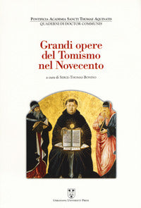 Grandi opere del tomismo nel Novecento - S. Bonino
