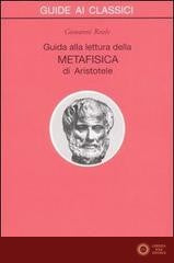 Guida alla lettura della metafisica di Aristotele - Giovanni Reale