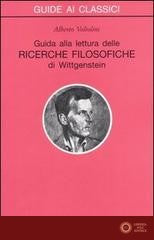 Guida alla lettura delle «Ricerche filosofiche» di Wittgenstein - Alberto Voltolini