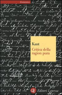 Critica della ragion pura - Immanuel Kant