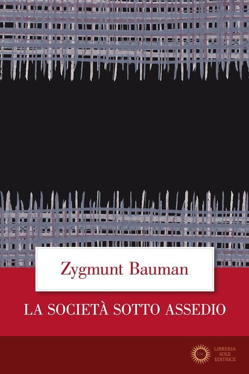 La società sotto assedio