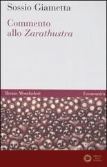 Commento allo Zarathustra - Sossio Giametta