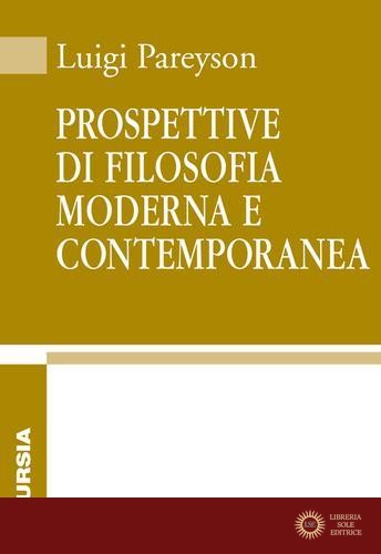 Prospettive di filosofia moderna e contemporanea