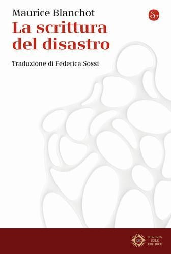 La scrittura del disastro