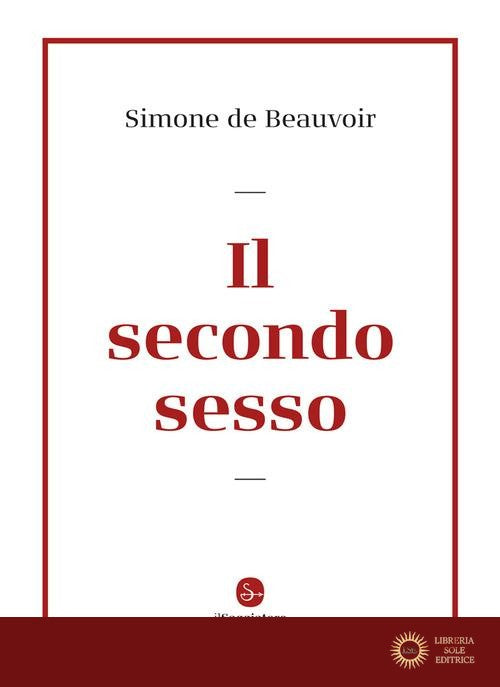 Il secondo sesso - Simone de Beauvoir