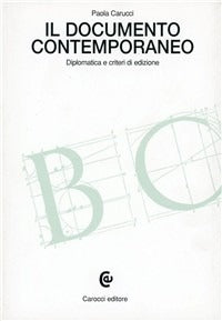 Documento Contemporaneo Diplomatica e Criteri ...