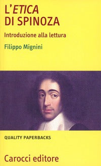 L'etica di Spinoza - Filippo Mignini