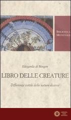 Libro delle creature. Differenze sottili delle nature diverse