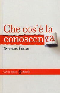 Che cos'è la conoscenza - Tommaso Piazza
