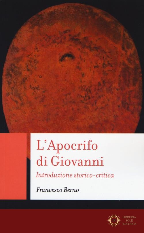 L'Apocrifo di Giovanni. Introduzione storico-critica