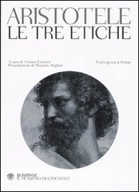 Le tre etiche. Testo greco a fronte - Aristotele