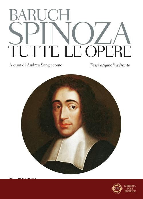 Tutte le opere. Testo latino e nederlandese a fronte