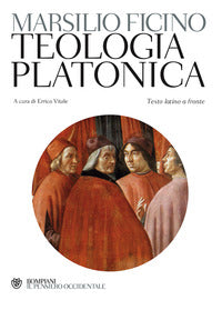 Teologia platonica. Testo latino a fronte