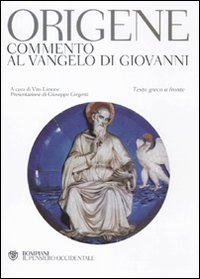 Commento al Vangelo di Giovanni. Testo greco a fronte - Origene