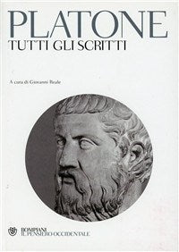 Tutti gli scritti - Platone