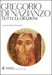 Tutte le orazioni - Gregorio di Nazianzo (san)