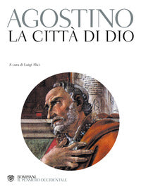 La città di Dio - Agostino (sant')