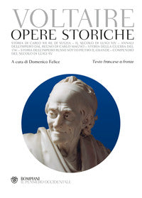 Opere storiche. Testo francese a fronte - Voltaire