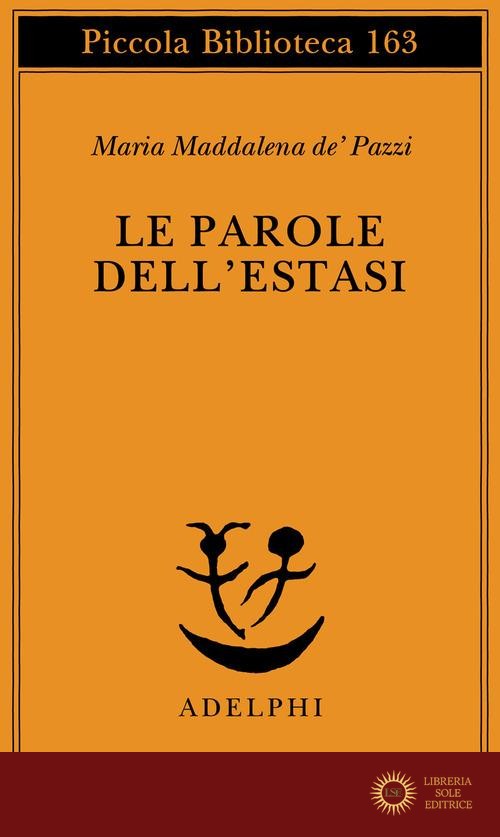 Le parole dell'estasi