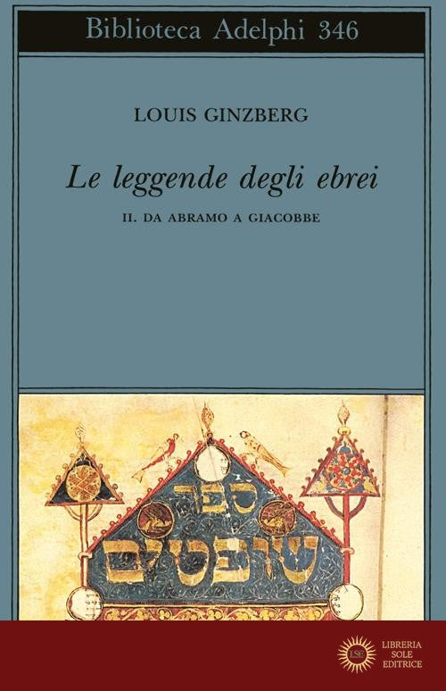 Le leggende degli ebrei vol. 2