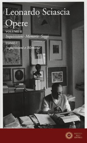 Opere vol. 2.1 - Leonardo Sciascia