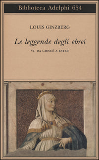 Le leggende degli ebrei vol. 6 - Louis Ginzberg