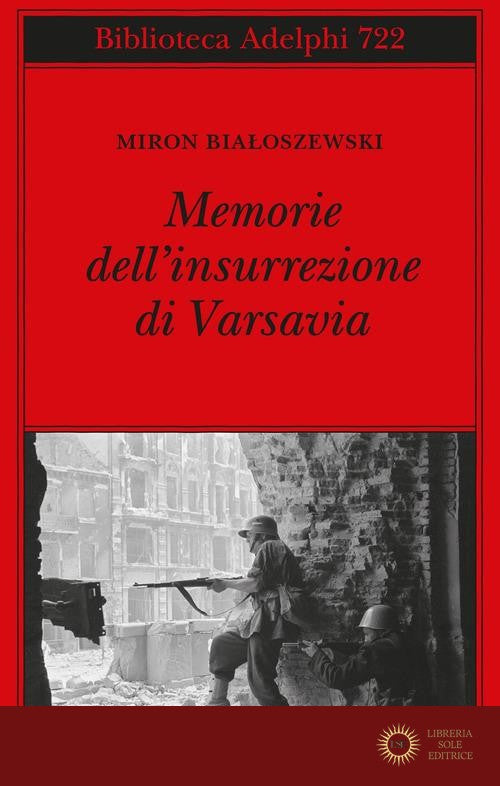 Memorie dell'insurrezione di Varsavia - Miron Bialoszewski