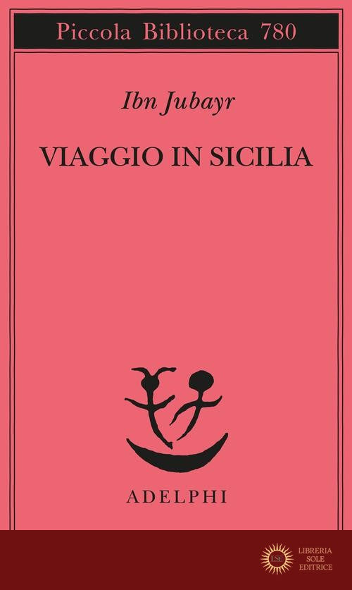 Viaggio in Sicilia - Ibn Jubayr