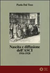 Nascita e diffusione dell'ASCI. 1916-1928