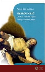 Pietro e Gesù. Gli alti e i bassi della sequela