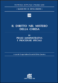 Il diritto nel mistero della Chiesa vol. 4 - Gruppo italiano docenti di diritto canonico