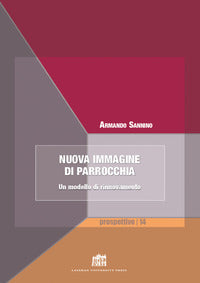 Nuova immagine di parrocchia. Un modello di rinnovamento - Armando Sannino