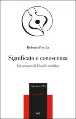 Significato e Conoscenza un Percorso di Filoso... - Presilla Roberto