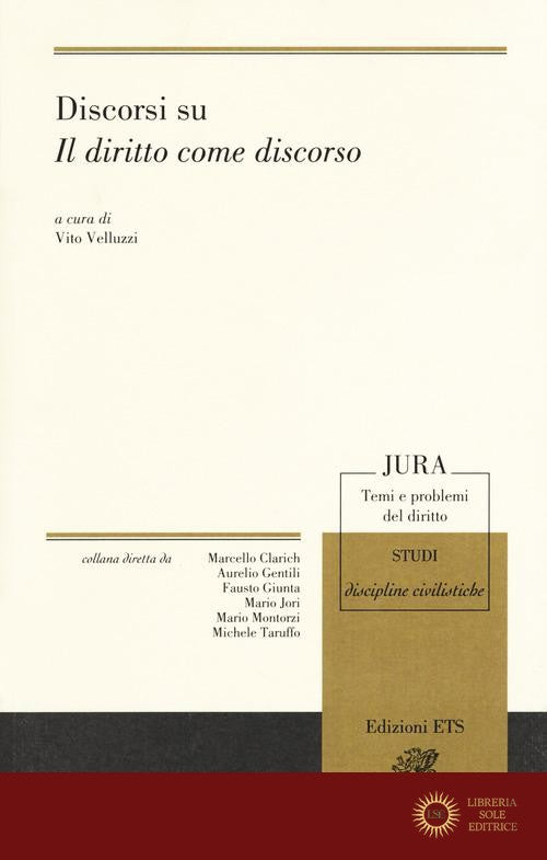 Discorsi su «Il diritto come discorso» - V. Velluzzi