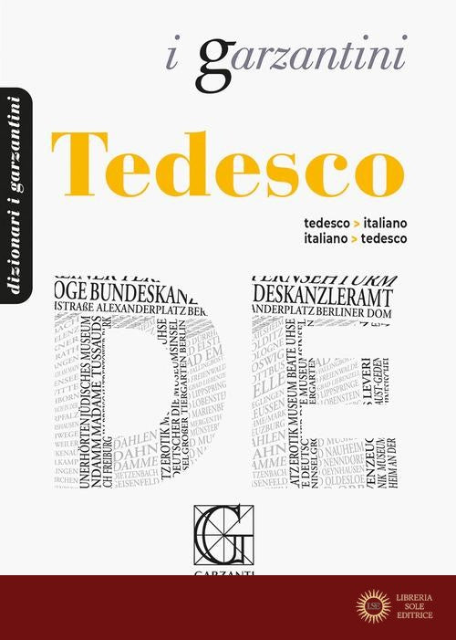 Dizionario tedesco. Tedesco-italiano, italiano-tedesco