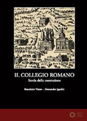 Il collegio romano. Storia della costruzione