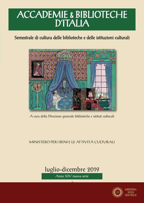 Accademie & biblioteche d'Italia. Semestrale di cultura delle biblioteche e delle istituzioni culturali (2019) vol. 2