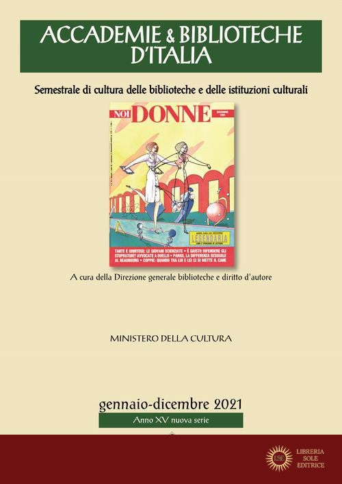 Accademie & biblioteche d'Italia. Semestrale di cultura delle biblioteche e delle istituzioni culturali (2021) - P. Passarelli