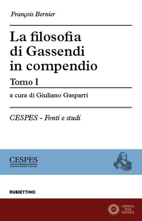 La filosofia di Gassendi in compendio vol. 1