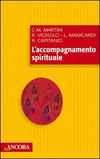 L'accompagnamento spirituale - Carlo Maria Martini