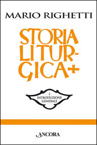 Storia liturgica - Mario Righetti