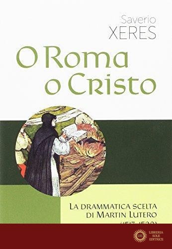 O Roma o Cristo